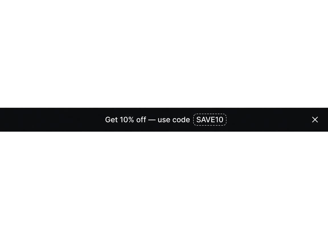 Simple black announcement bar with Get 10% off and the code SAVE10, plus a close control.